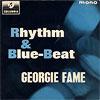 Rhythm & Blue-Beat:Georgie Fame and The Blue Flames