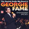 Endangered Species:The Danish Radio Big Band & Georgie Fame